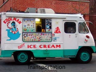 Transportation 
 