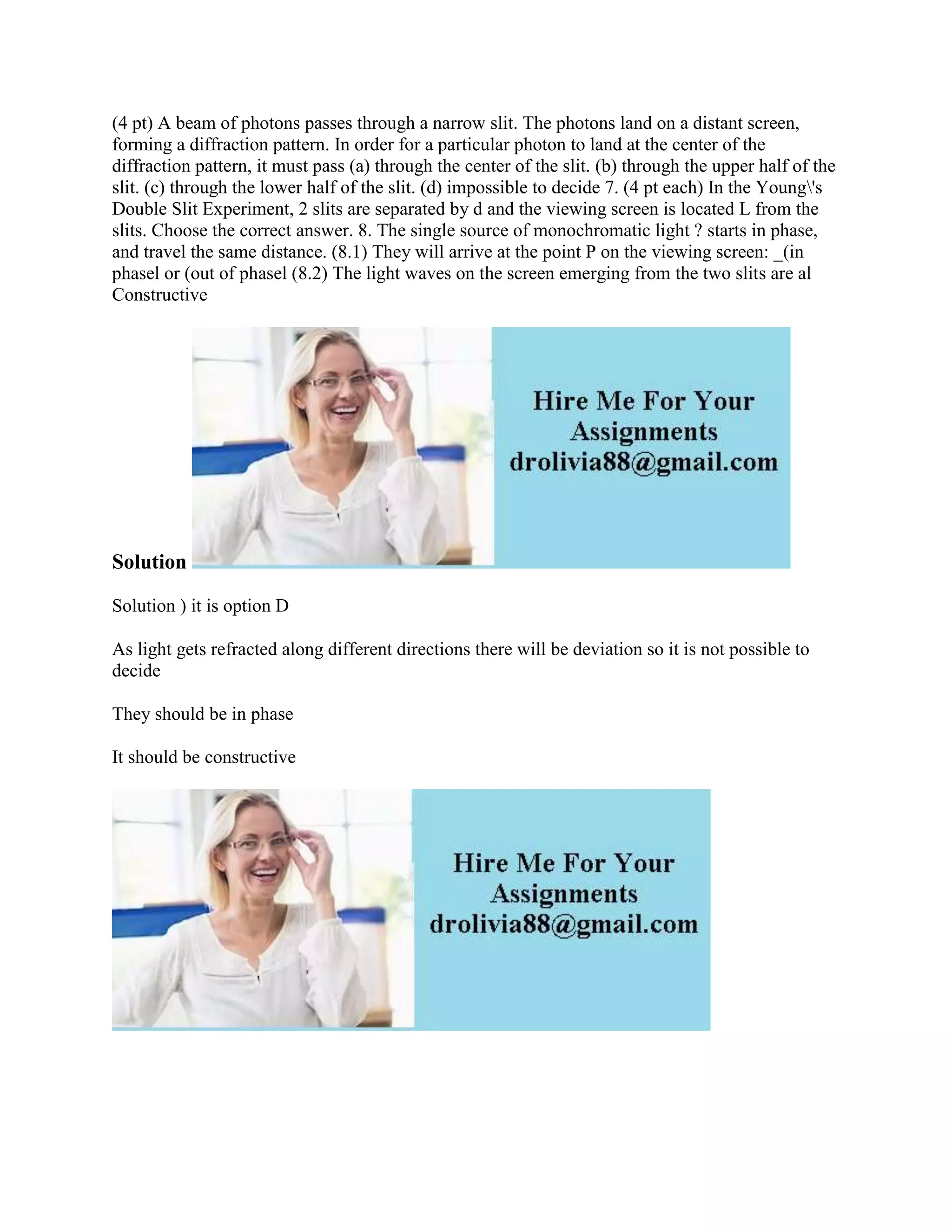 (4 pt) A beam of photons passes through a narrow slit The photons lan.docx