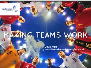David Hain
david@transformationpartners.co.uk
 