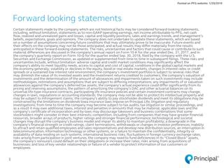 Certain statements made by the company which are not historical facts may be considered forward-looking statements,
including, without limitation, statements as to non-GAAP operating earnings, net income attributable to PFG, net cash
flow, realized and unrealized gains and losses, capital and liquidity positions, sales and earnings trends, and management’s
beliefs, expectations, goals and opinions. The company does not undertake to update these statements, which are based
on a number of assumptions concerning future conditions that may ultimately prove to be inaccurate. Future events and
their effects on the company may not be those anticipated, and actual results may differ materially from the results
anticipated in these forward-looking statements. The risks, uncertainties and factors that could cause or contribute to such
material differences are discussed in the company’s annual report on Form 10-K for the year ended Dec. 31, 2017, and in
the company’s quarterly report on Form 10-Q for the quarter ended Sep. 30, 2018, filed by the company with the U.S.
Securities and Exchange Commission, as updated or supplemented from time to time in subsequent filings. These risks and
uncertainties include, without limitation: adverse capital and credit market conditions may significantly affect the
company’s ability to meet liquidity needs, access to capital and cost of capital; conditions in the global capital markets and
the economy generally; volatility or declines in the equity, bond or real estate markets; changes in interest rates or credit
spreads or a sustained low interest rate environment; the company’s investment portfolio is subject to several risks that
may diminish the value of its invested assets and the investment returns credited to customers; the company’s valuation of
investments and the determination of the amount of allowances and impairments taken on such investments may include
methodologies, estimations and assumptions that are subject to differing interpretations; any impairments of or valuation
allowances against the company’s deferred tax assets; the company’s actual experience could differ significantly from its
pricing and reserving assumptions; the pattern of amortizing the company’s DAC and other actuarial balances on its
universal life-type insurance contracts, participating life insurance policies and certain investment contracts may change;
changes in laws, regulations or accounting standards; the company may not be able to protect its intellectual property and
may be subject to infringement claims; the company’s ability to pay stockholder dividends and meet its obligations may be
constrained by the limitations on dividends Iowa insurance laws impose on Principal Life; litigation and regulatory
investigations; from time to time the company may become subject to tax audits, tax litigation or similar proceedings, and
as a result it may owe additional taxes, interest and penalties in amounts that may be material; applicable laws and the
company’s certificate of incorporation and by-laws may discourage takeovers and business combinations that some
stockholders might consider in their best interests; competition, including from companies that may have greater financial
resources, broader arrays of products, higher ratings and stronger financial performance; technological and societal
changes may disrupt the company’s business model and impair its ability to maintain profitability; a downgrade in the
company’s financial strength or credit ratings; client terminations, withdrawals or changes in investor preferences; inability
to attract and retain qualified employees and sales representatives and develop new distribution sources; an interruption in
telecommunication, information technology or other systems, or a failure to maintain the confidentiality, integrity or
availability of data residing on such systems; international business risks; fluctuations in foreign currency exchange rates;
risks arising from participation in joint ventures; the company may need to fund deficiencies in its “Closed Block” assets;
the company’s reinsurers could default on their obligations or increase their rates; risks arising from acquisitions of
businesses; and loss of key vendor relationships or failure of a vendor to protect information of our customers or
employees.
Forward looking statements
3
Posted on PFG website: 1/29/2019
 