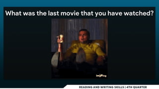 What was the last movie that you have watched?
 