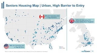 Seniors Housing Map | Urban, High Barrier to Entry
19Based on In-Place NOI. Please see Supplemental Financial Measures at the end of this presentation for reconciliations.
SHO
SH NNN
91% SH Operating NOI
in London & Southern England
81% SH Operating NOI
in Top 10 MSAs
78% SH Operating NOI
in Top 25 MSAs
 