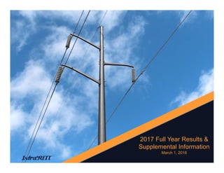 2017 Full Year Results &
Supplemental Information
March 1, 2018
 