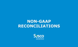NON-GAAP
RECONCILIATIONS
 