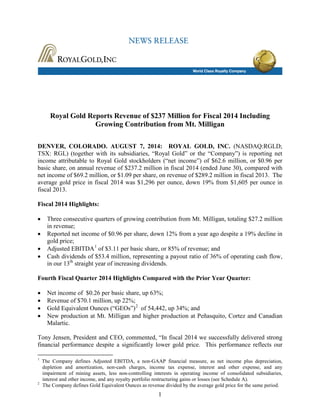 Fourth Quarter and Year End
Fiscal 2014 Results
August 7, 2014
 