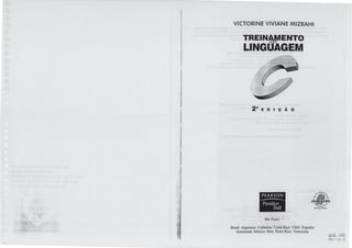 Treinamento em linguagem c, 2ª ed. - Victorine Viviane Mizrahi