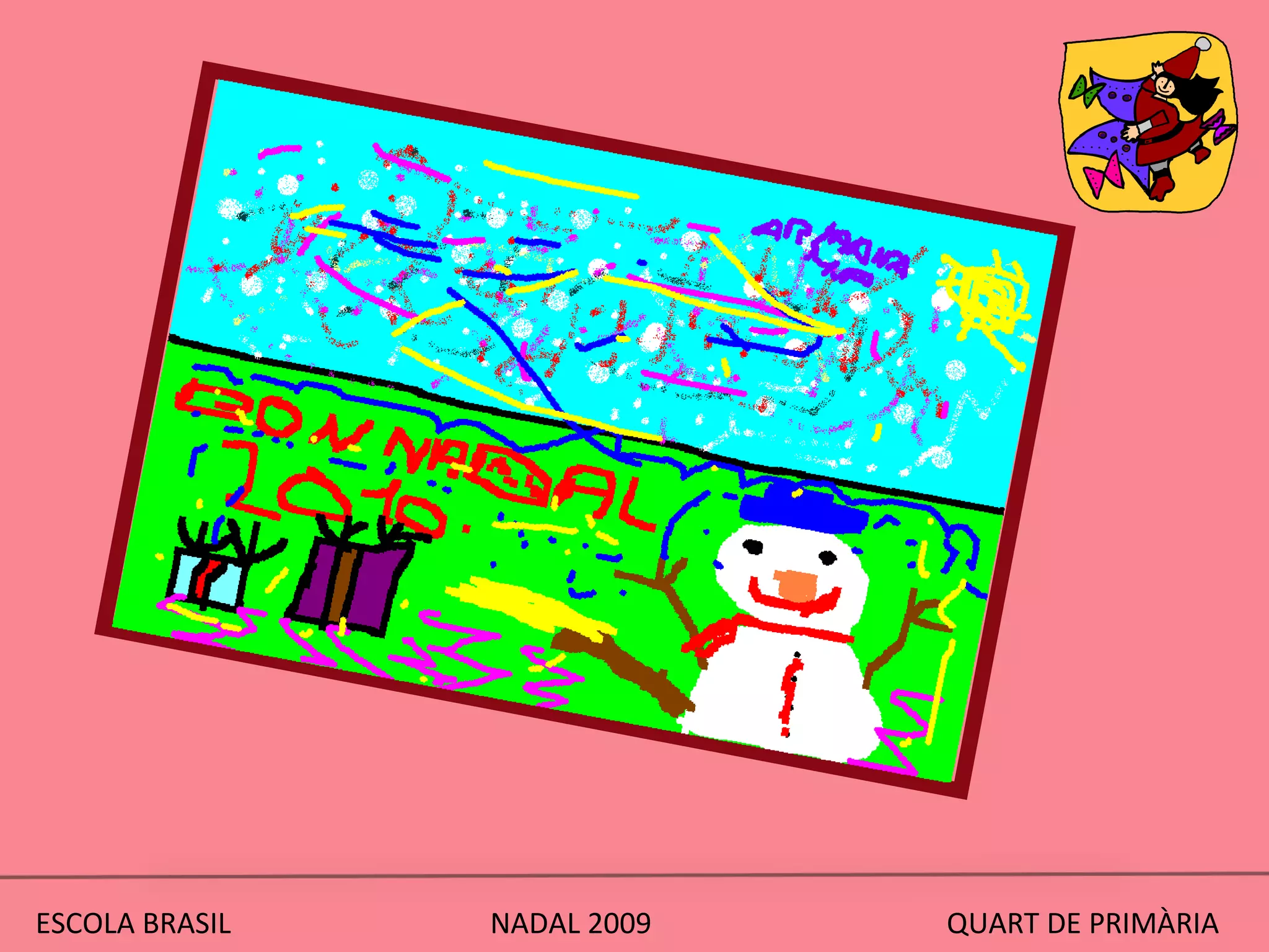 ESCOLA BRASIL  NADAL 2009  QUART DE PRIMÀRIA 