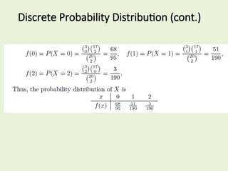 Discrete Probability Distribution (cont.)
 