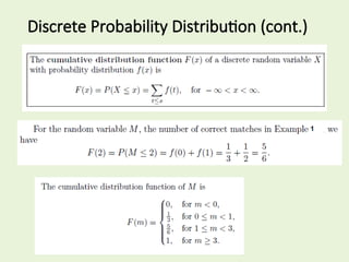 Discrete Probability Distribution (cont.)
 