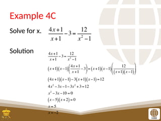 Example 4C
Solve for x.
Solution
 