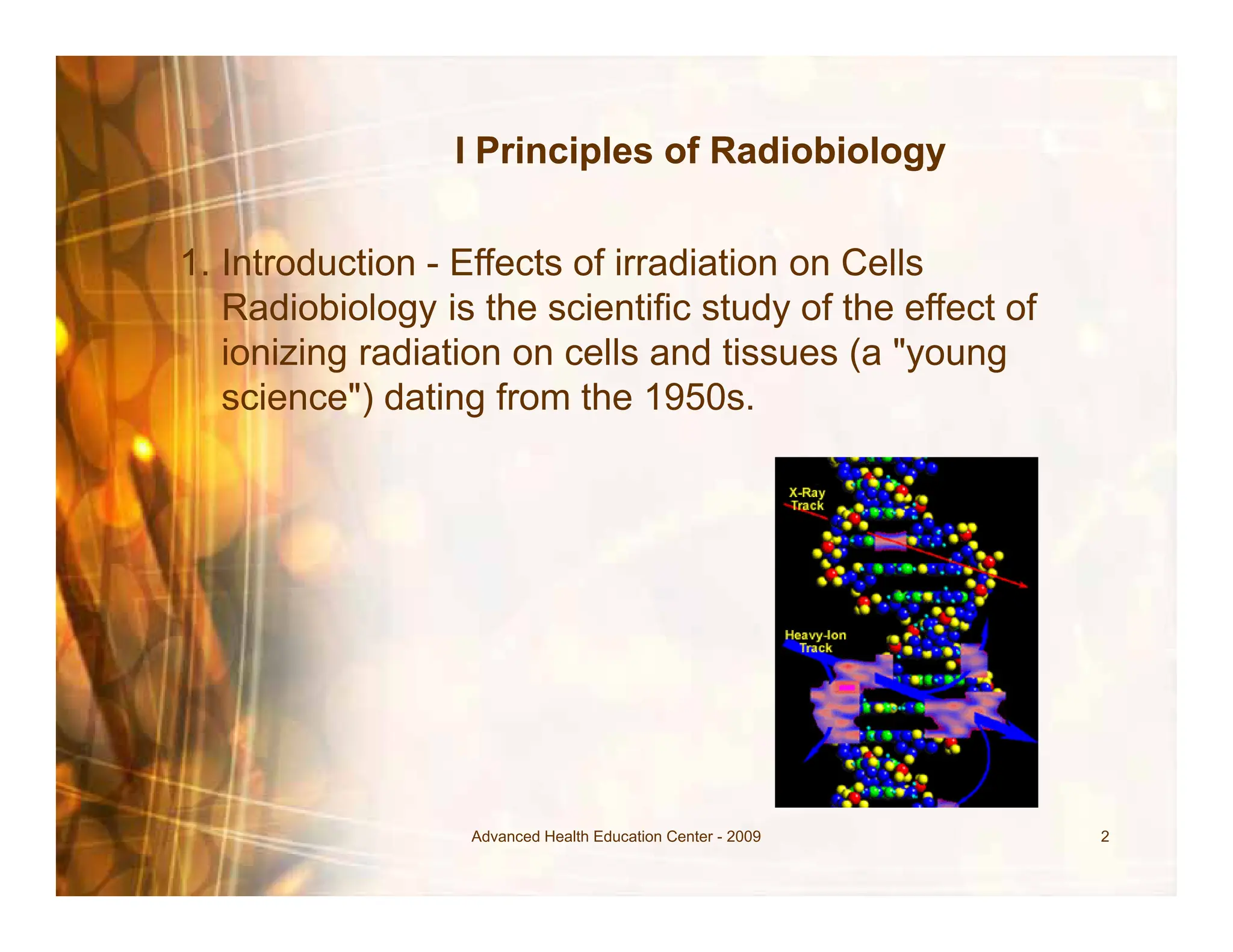 Introduction To Radiobiology TPRINCIPALES DE LA RADIOBIOLOGIA 4R de la radiobiologia.pdf
