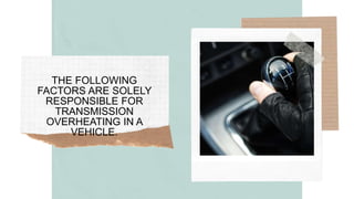 4 Reasons Behind BMW Transmission Overheating in Dallas PPTX