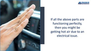 4 Reasons why your Audi AC is Blowing Warm Air from Certified Mechanics
