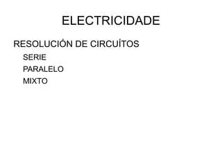 ELECTRICIDADE ,[object Object]
