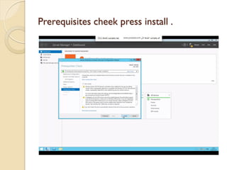 Prerequisites cheek press install . 
 