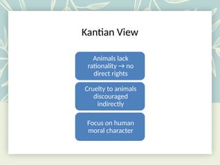 Exploring Rights, Duties, and Moral Status of Animals in Ethics | PPTX