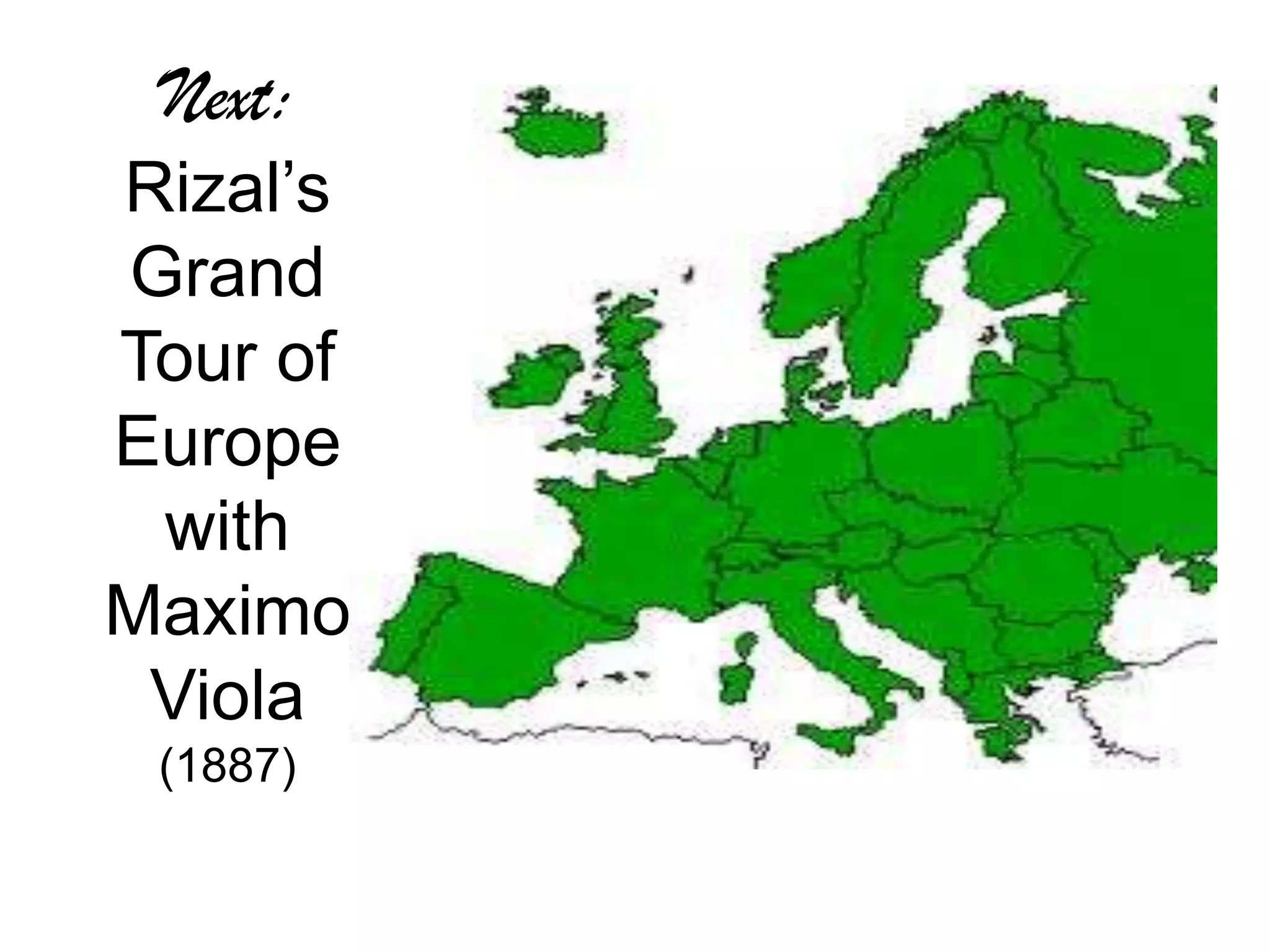Next: Rizal’s Grand Tour of Europe with Maximo Viola (1887)