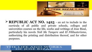 4RIZAL LIFE AND WORKS OF RIZAL (Module 1.1) REPUBLIC ACT NO. 1425 | PPTX