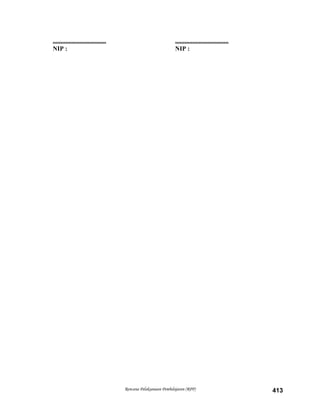 .................................. ..................................
NIP : NIP :
Rencana Pelaksanaan Pembelajaran (RPP) 413
 