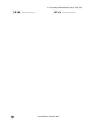 KTSP Perangkat Pembelajaran Tingkat SD, MI, DAN SDLB
NIP/NIK : ........................... NIP/NIK : ...........................
Rencana Pelaksanaan Pembelajaran (RPP)360
 