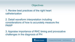 Hemodynamic Evaluation of Pulmonary Hypertension: Principles and Best ...