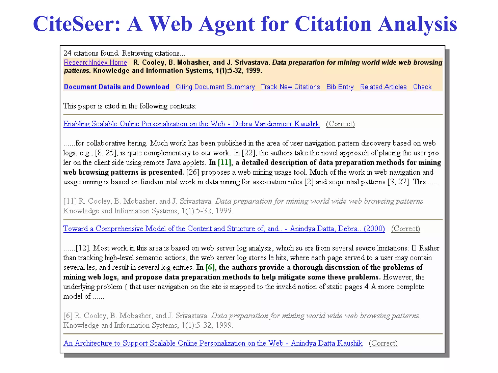CiteSeer: A Web Agent for Citation Analysis
 