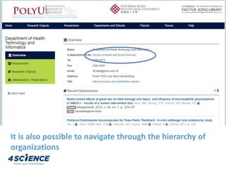 It is also possible to navigate through the hierarchy of
organizations
 