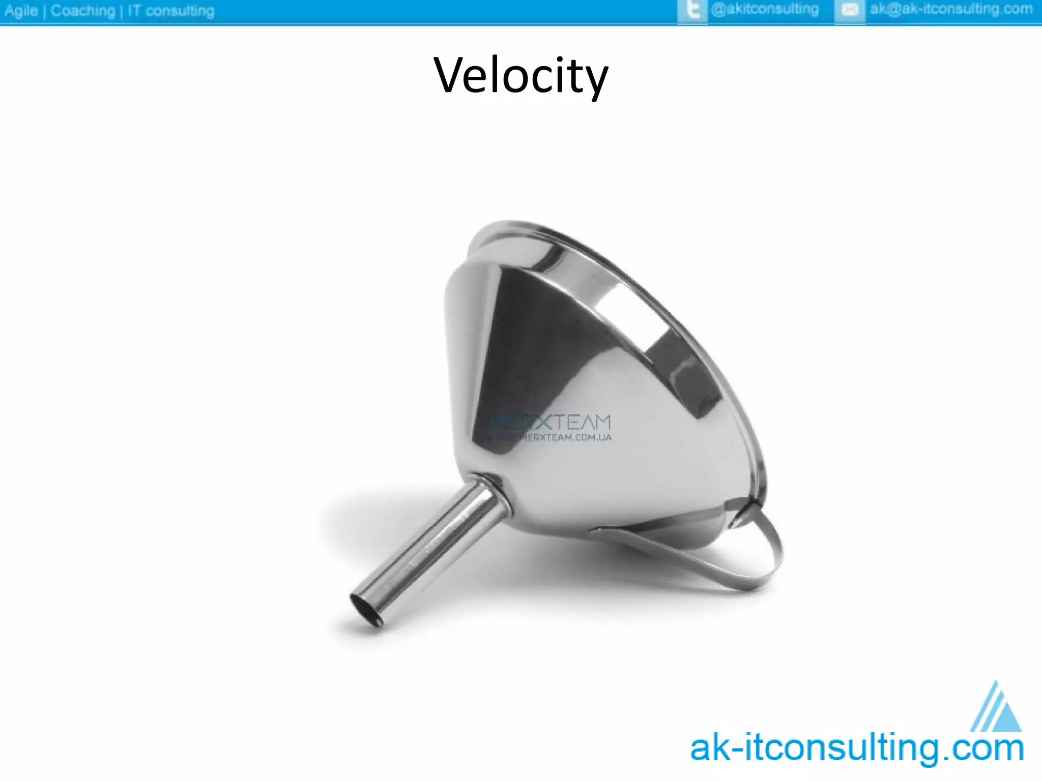 Velocity 
 
