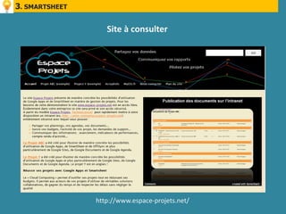 3. SMARTSHEET

                   Site à consulter




                http://www.espace-projets.net/
 