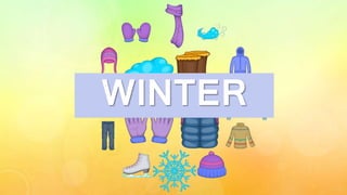 WINTER
 