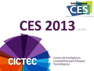 CES 2013

ECP 2013

 