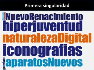 Primera singularidad