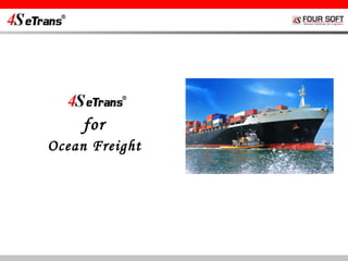 for Ocean  Freight  