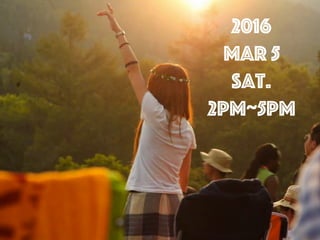 2016
MAR 5
Sat.
2PM~5PM