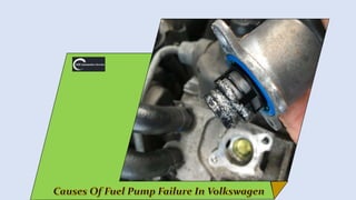 4 Signs your Volkswagen Fuel Pump is Failing
