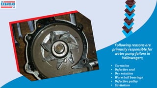 4 Signs your Volkswagen Water Pump is Failing PPTX
