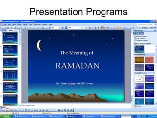 Presentation Programs
 