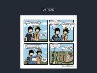 Le risque 
 