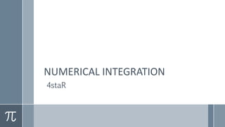 NUMERICAL INTEGRATION
4staR
 