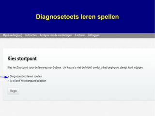 maat Diagnosetoets leren spellen
 