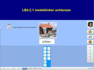 LB4.2.1 medeklinker achteraan
 