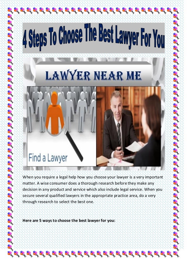 4 Steps To Choose The Best Lawyer For You
