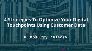 Copyright 2017 - Q4 Amazon Virtual Summit
SMALL TEXT
STACK TEXT ROW 1
STACK TEXT ROW 2
4 Strategies To Optimize Your Digital
Touchpoints Using Customer Data
 