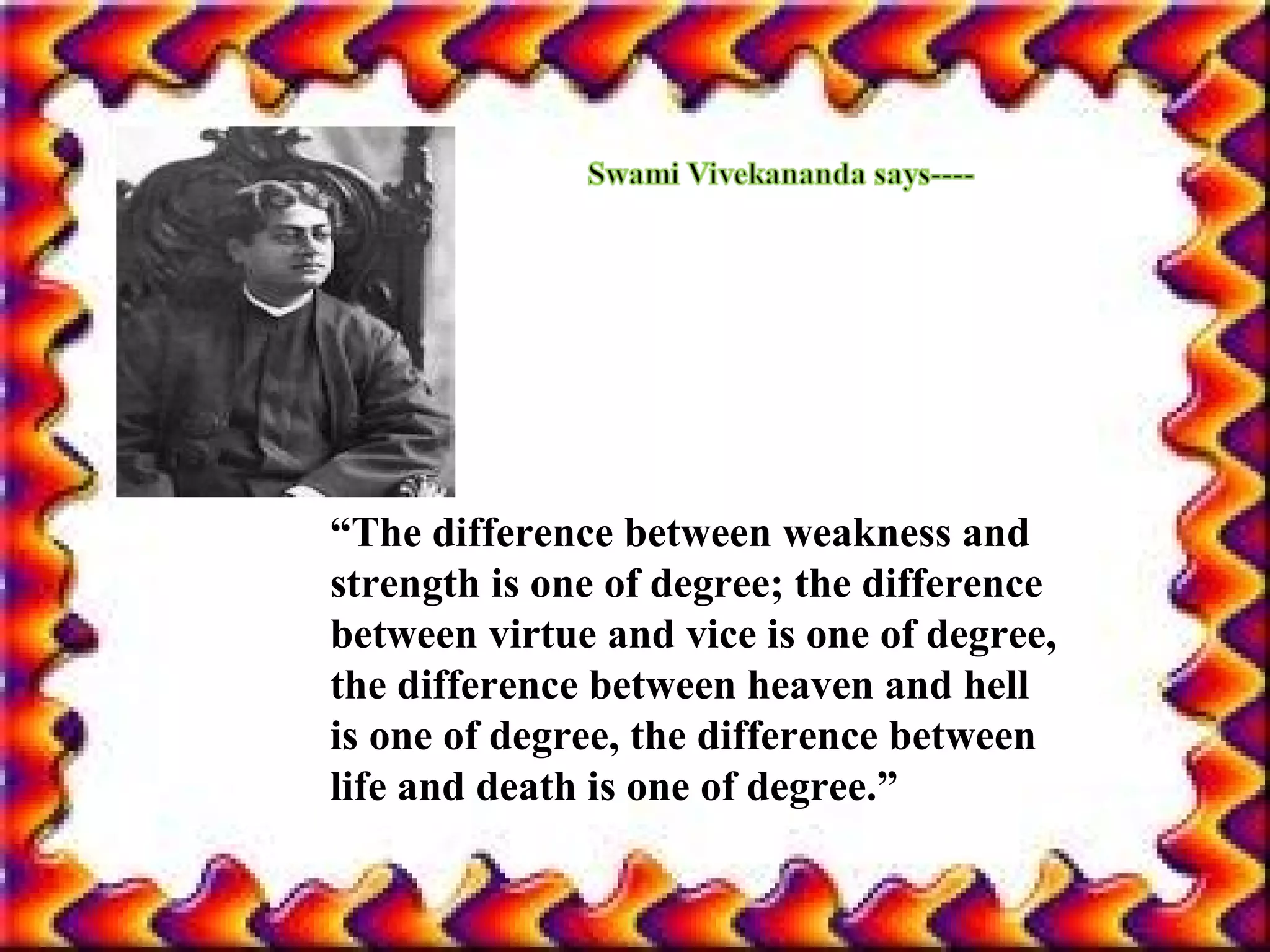 Strength SWAMI VIVEKANANDA S EXHORTATIONS COURAGE PPT strength-swami-vivekananda-s-exhortations-courage-ppt