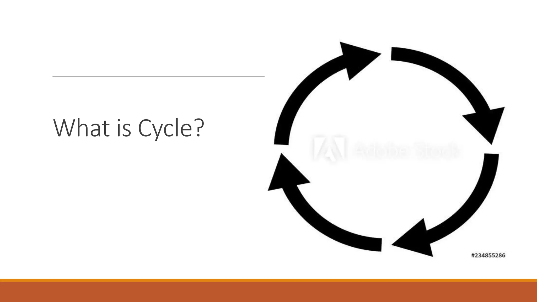 What is Cycle?
 