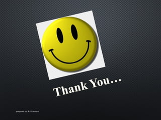 prepared by: R.V.Varmoraprepared by: R.V.Varmora
 