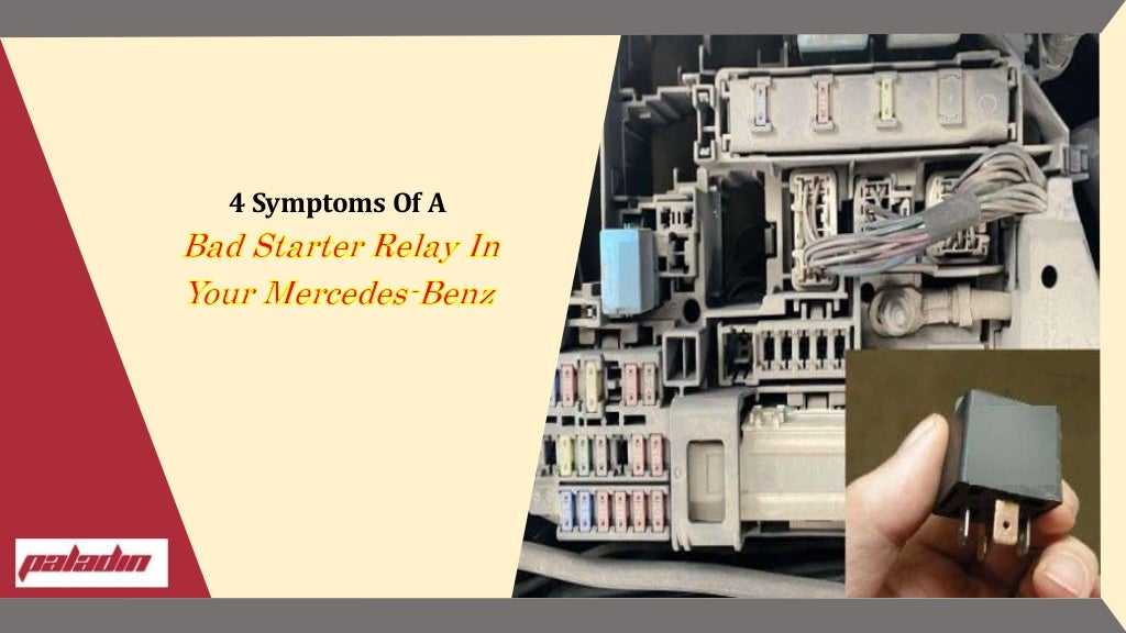 4 Symptoms of a Bad Starter Relay in your Mercedes Benz