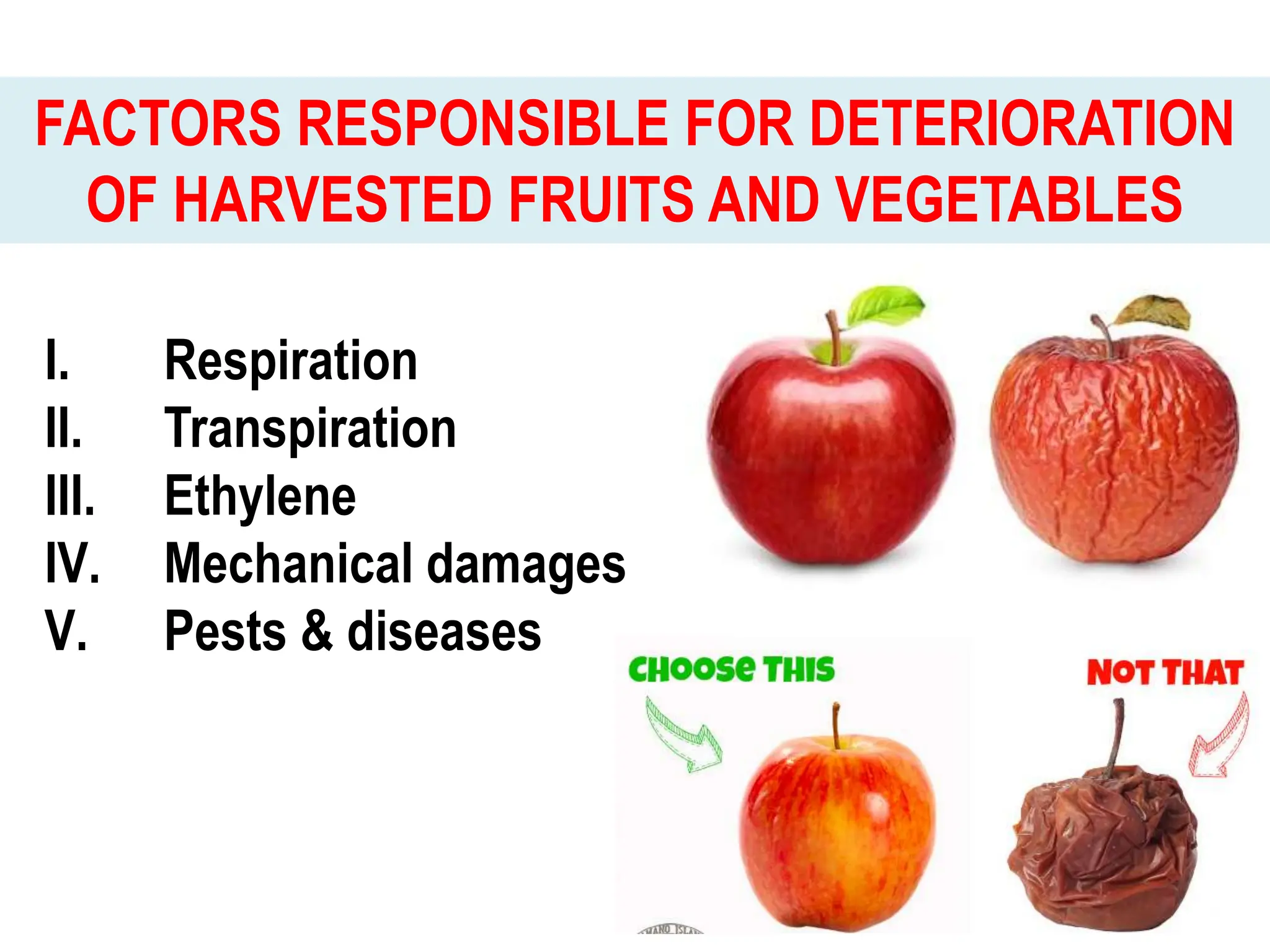 # 4T - Factors Responsible for Deterioration.ppt