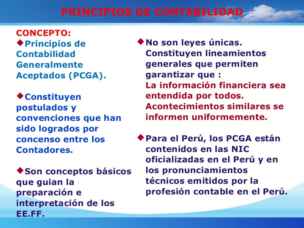 PRINCIPIOS DE CONTABILIDAD GENERALMENTE ACEPTADOS PRINCIPIOS DE CONTABILIDAD GENERALMENTE ACEPTADOS