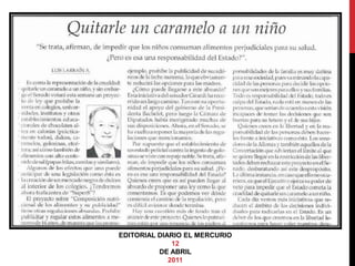 EDITORIAL DIARIO EL MERCURIO 
12 
DE ABRIL 
2011 
 